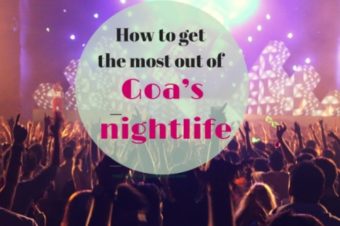 How to get the most out of Goa’s nightlife