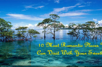 10 Awesome Places in India to Go With Your Lady Love